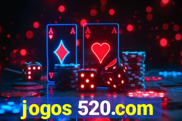 jogos 520.com